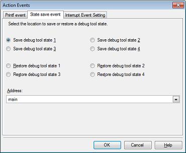 A. WINDOW REFERENCE [State save event] tab This tab is used to configure how to save and restore the state of the debug tool upon occurrence of an action event.