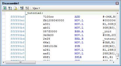 Figure 2.89 Disassemble Display Mode (Disassemble Panel) Disassembled text 2.6.2.2 Changing the display form The form in which disassembled results are displayed can be changed freely by using the toolbar buttons shown below.