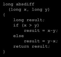 Conditional Move Example long absdiff (long x, long y) long result; if (x > y) result = x-y; else result = y-x; Bad Cases for Conditional Move Expensive Computations val = Test(x)?