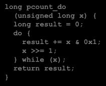 *p : 0; absdiff: movq, # x subq, # result = x-y movq, subq, # eval = y-x cmpq, # x:y cmovle, # if <=, result = eval 19 Both values get computed May have undesirable effects Computations with side