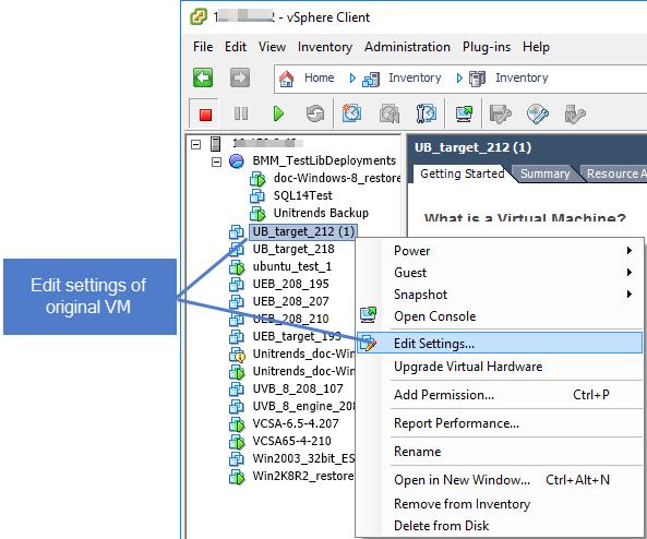 34 Deployment Guide for Unitrends Right-click the original VM and select Edit Settings. Select each hard disk to view details.