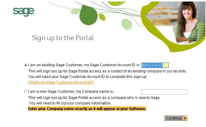 I am an existing Sage Customer and type your Sage Customer Account ID (a 10 digit number starting with the number 4)