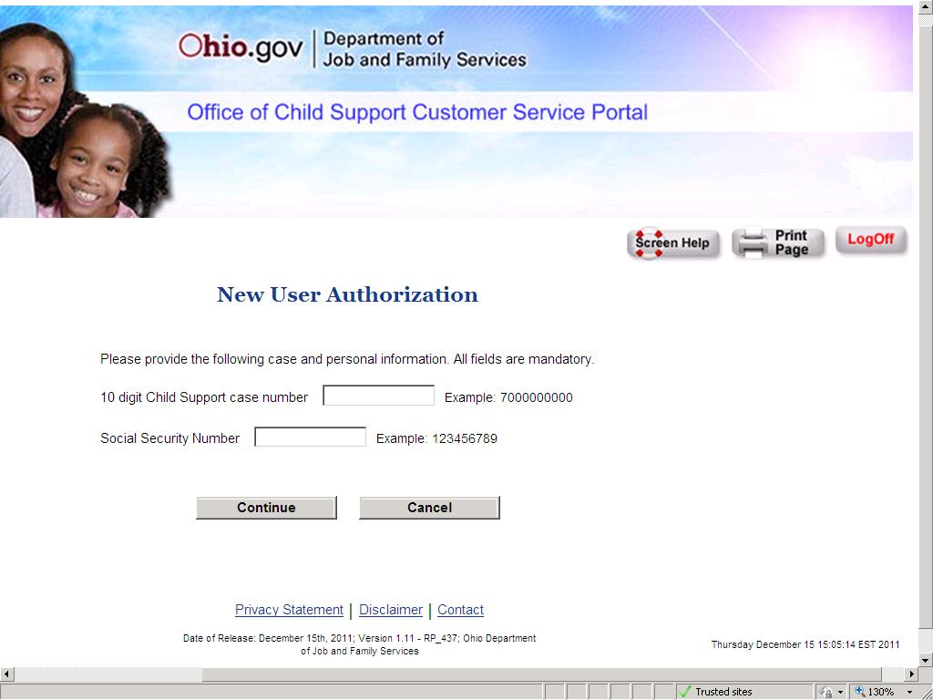 Child Support Portal New User Authorization Page 2 (Payor) Figure 14 New User Authorization Please provide the following case and personal information. All fields are mandatory.
