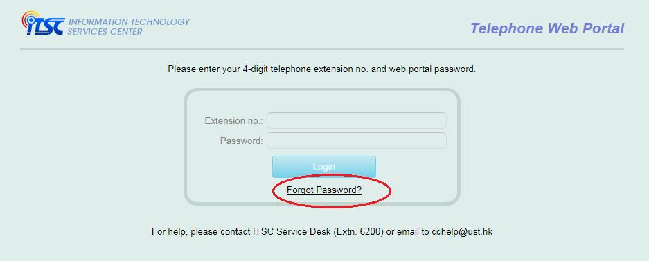L. Reset Telephone Web Portal Password and Voicemail PIN In case you forget the Telephone Web Portal
