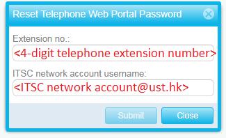 Reset the Telephone Web Portal Password 1. Connect to the URL: https://frsip.ust.hk 2.