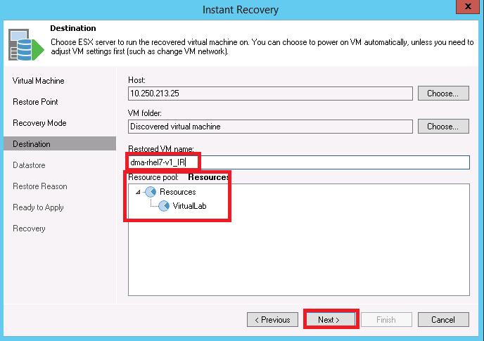 6. At the Destination step, do the following: a. Select the ESX host on which the VM should be restored instantly. b. In the Resource pool box, select the resource pool to which the restored VM should belong.