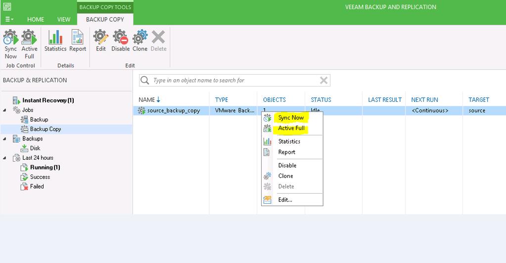8. Select one of the following operations as needed: Sync Now Traditional Veeam backup copy job where it syncs the restore points from source storage to target.