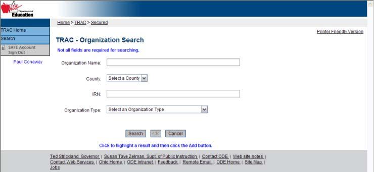 5.3. Organization Search A valid OEDS organization must be found before participants can be added to a TA activity. The organization search page can be reached by these two methods. 1.