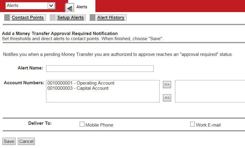 Adding a money transfer Approval required Notification This function is for all wires the user is AUTHORIZED to approve 1.