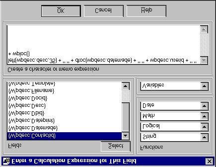 106 Screen Designer The Build List Expression Dialog Box When you add a word processing document in TeleMagic, the entries you make in the Add dialog box are stored in a table named Wpdesc.