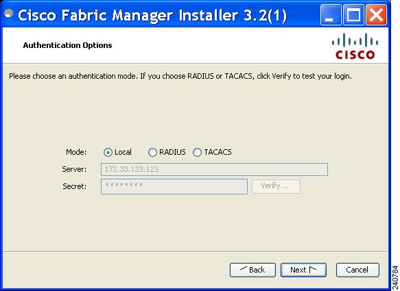 Figure 2-7 Authentication Options Dialog Box Step 14 Choose an authentication mode (Local, RADIUS, or