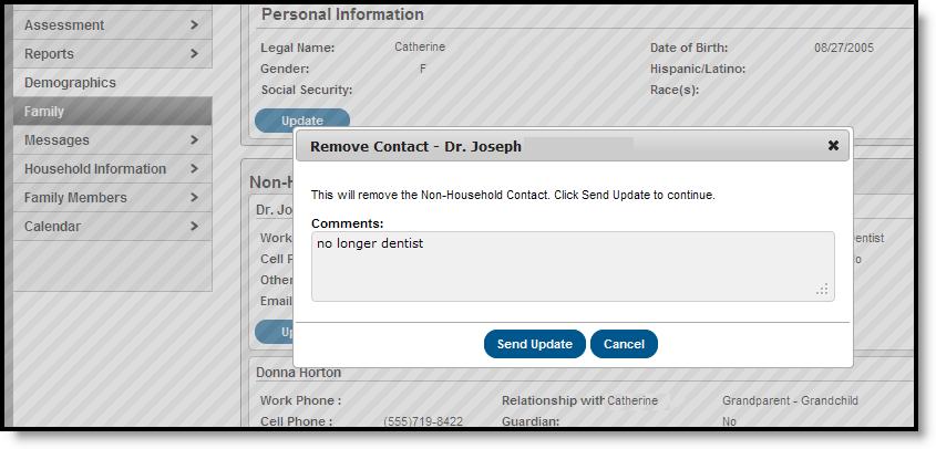 A warning message displays when the name field contains a non-alphabetic character. 3. Enter any Comments related to the updates to the new Contact.