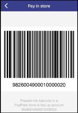 store Present this barcode in a PayPoint store to top-up account