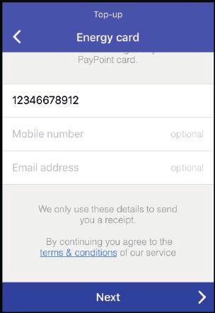 PayPoint card Energy card Tap 'Next' Select