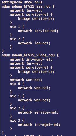 Network Deployment Unit (NDU) For Reference Network Deployment Units ndu ASA vedge vedge + ASA This defines the Service Chain that you want to use for