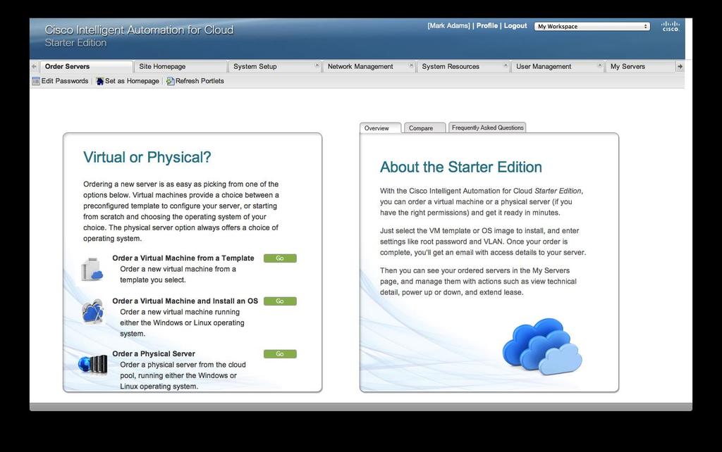 Cisco Intelligent Automation for Cloud Starter Edition Easy-to-Use End-Self-Service and Administrator Web Portal