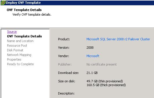 Browse for the OVF template, and click Next. Example: Failover Cluster\Microsoft SQL Server 2008 r2 Failover Cluster.