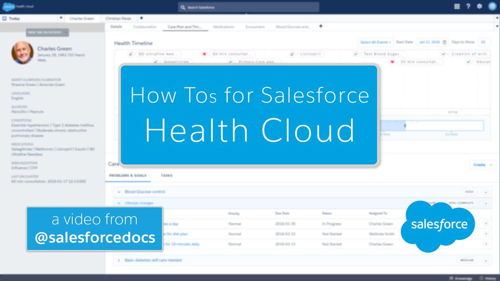Log In, Navigate, and Search Salesforce How Tos for Salesforce Health Cloud This video series will get you up and running with the Salesforce Health cloud in no time.