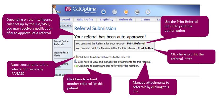 Referral Auto Approval If a referral meets a Referral Intelligence Rule set up by the administrator, it will get approved automatically and you will receive a notification of the