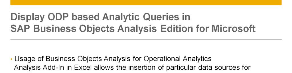 SAP Business Object Analysis Edition for Microsoft is SAPs most recent offering for an MS Excell based Analysis Add-In.