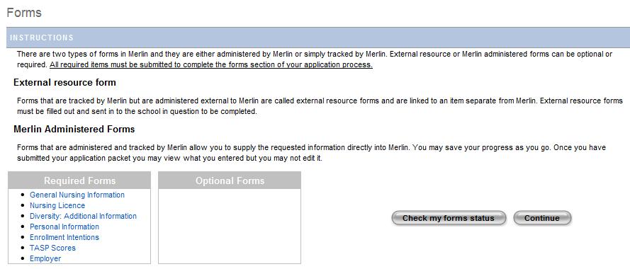MERLIN Documentation: Applicant Interface 19 Forms Module If applicable Select the Forms module from the applications screen.