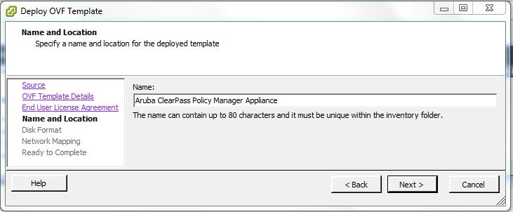 6. On the Name and Location page, the Name is set by default to Aruba ClearPass Policy Manager Appliance.