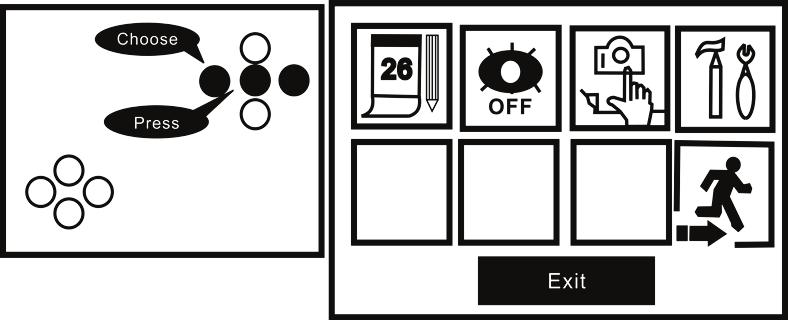 (7) Press LEFT/RIGHT to exit the option and then press OK to return to the setup. Exit Setup Press MENU to exit directly.