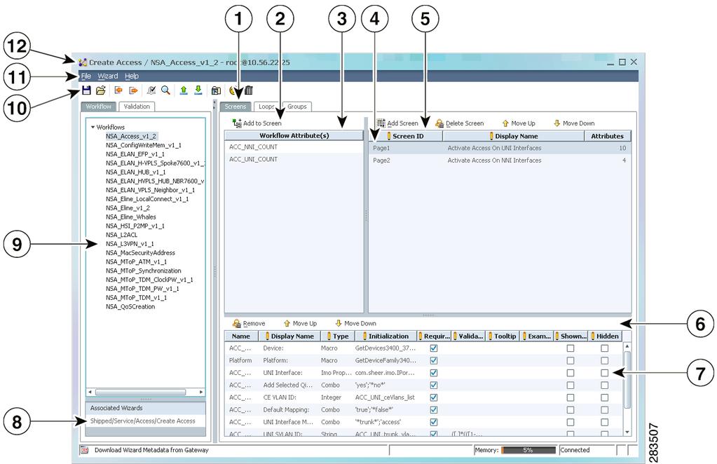 Chapter 3 Cisco Prime Network Activation Wizard Builder GUI Screens Displays the wizard screens, display name, and number of attributes.