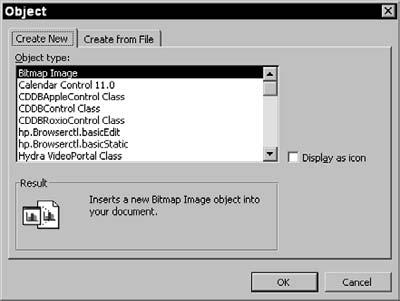 Insert Objects Insert Objects 1. Choose Insert Object. 2. In the resulting Object dialog box (see Figure 20-4), select an item in the Object Type list.