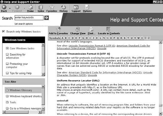 Chapter 26: Project: Getting Help Look Up a Term in Windows Glossary 1. Choose Start Help and Support. 2. In the Help and Support Center, click the Windows Basics link. 3.