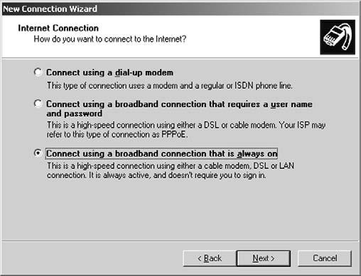 Chapter 4: Accessing the Internet Set Up an Always-On Connection 1. Choose Start My Network Places. 2. In the My Network Places window, click the View Network Connections link. 3.