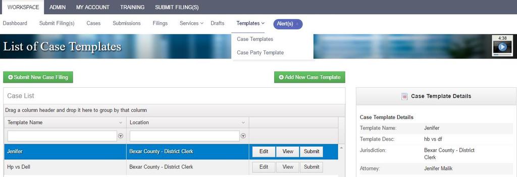 7. Templates Under the Templates button you have the following options under the drop-down menu (Figure 2-8): Figure 2-8, Templates Section Case Templates - This function enables you to use a Case