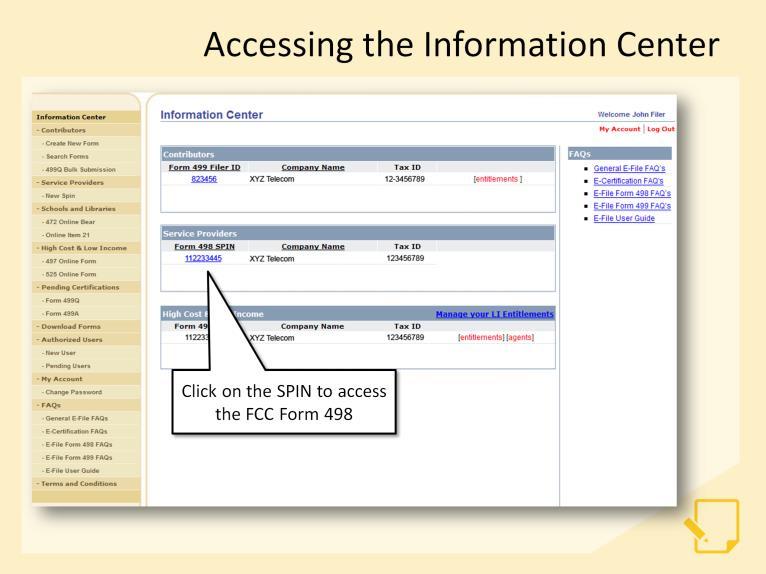 After logging in, we ll see the Information Center, as shown here.