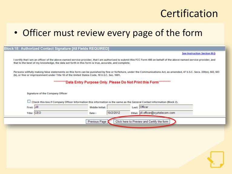 Once the form is opened, the Officer must review every page of the form.