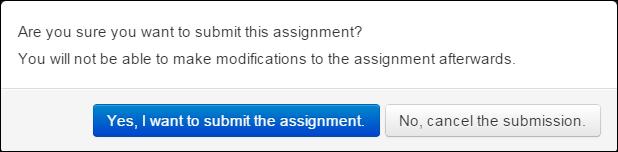 Submitting the Assignment 5.3 Submitting the Assignment 1. Once the project is completed, click Save. 2. Go to Management > Complete. The following popup window is displayed. 3.