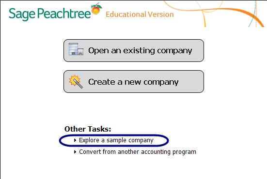 Appendix A: Software Installation 419 - IMK Step 20: Click. The Sage Peachtree Student Version or Sage Peachtree Educational Version startup window appears. Both versions include the same features.