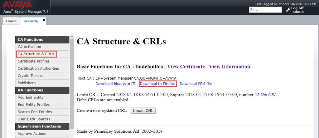 Certificates For a successful TLS handshake between the DSP device and the Avaya Aura, add the following root certificate to the DSP: A rootca certificate (systemmanagerca.cer).