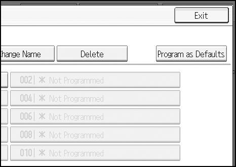 Programs Deleting a Program To delete a registered program: A Press {Program}. B Press [Delete].