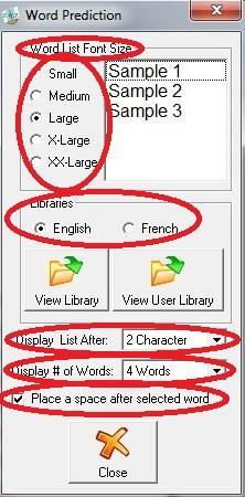 Word List font size choose the word prediction font size for the list Display list after - common option is after two typed characters Display # of words common option is four words Place a