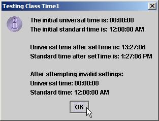27 // set time with invalid values; append updated time to output 28 time.settime( 99, 99, 99 ); 29 output += "\n\nafter attempting invalid settings: " + 30 "\nuniversal time: " + time.