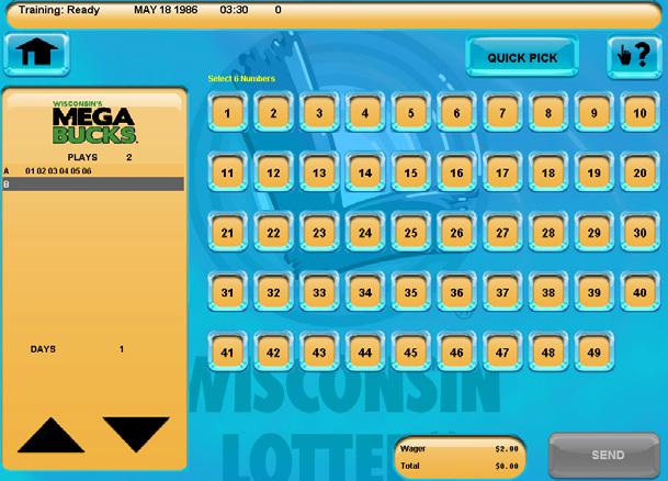 SELLING LOTTO GAMES MEGABUCKS 1. Touch MEGABUCKS on the Home Screen. 2. Select the AMOUNT PER DRAW: [$1, $2, $3, $4, or $5]. 3. Select the number of DRAWS: [1 8]. 4.