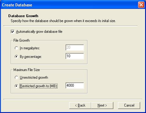 If using Microsoft SQL Express, select File Growth as By percentage. Choose Restrict growth to (MB). If using Microsoft SQL Express, enter 4000. If using MSDE (RMS version 1.