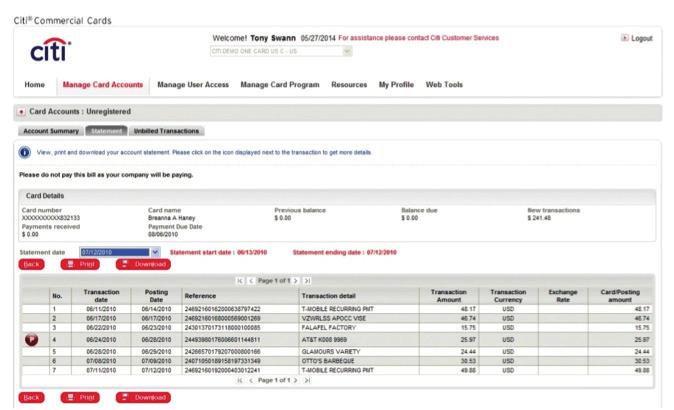 The Statement or Unbilled Transaction screen displays based on the selection made. Note: The information displayed is determined by the program parameters established for your company. Statement 5.