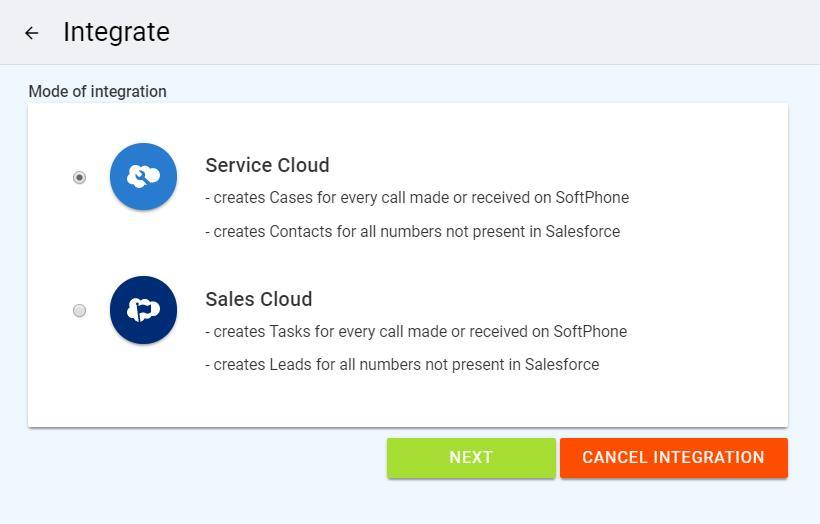 25.1 VUC Portal In the VUC portal go click on Salesforce integration. Then, in next step choose either the Service Cloud or Sales Cloud configuration. They differ in how new tickets are created.
