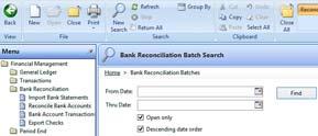 You can also search by reconciliation date or batch ID. To start a new bank reconciliation, click on New in the ribbon bar.