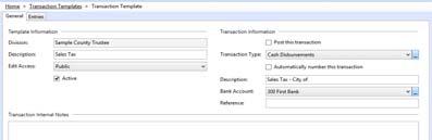 Transaction Templates Go to Transaction Templates under the menu to add new template. Enter a description for the template, select the transaction type, and enter a description for the transaction.