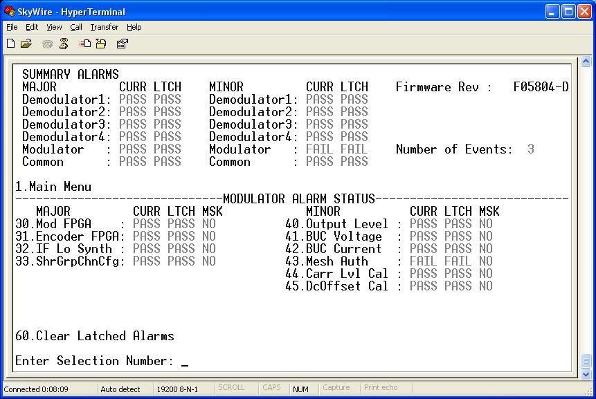Terminal Screens 6.2.4.6 Modulator Alarms The Alarms menu description: CURR - Current alarm status (PASS, FAIL) LTCH - Latched alarm status - (PASS, FAIL) displays a fault that used to exist.