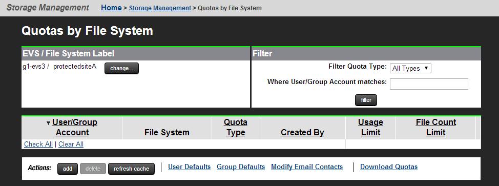 Procedure 1. Navigate to Home > Storage Management > Quotas by File System to display the Quotas by File System page.