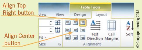 Drawing a Table (continued) Aligning Data Within Table Cells The Alignment group in the Table Tools Layout tab provides several commands to align text within cells.