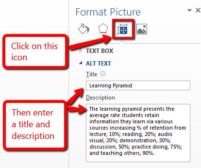 Creating Accessible Word Documents 7 of 11 Including Alt Text for Images, Charts, and Graphs Alternative text (Alt Text) for images is important to include for anyone accessing